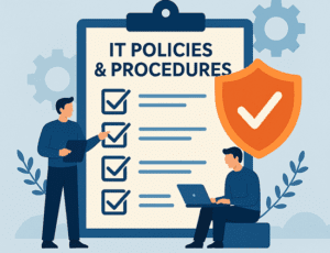 Compliance and Efficiency with IT Policies & Procedures Flat-style illustration highlighting CyberProtect LLC’s role in enhancing regulatory compliance and operational efficiency through robust IT policies. The central image shows a clipboard with a document labeled “IT POLICIES & PROCEDURES,” featuring four checkboxes marked complete. An orange shield with a white checkmark conveys protection and assurance. Two professional figures—one standing and pointing at the checklist, the other seated and working on a laptop—represent team coordination and proactive IT management. Background accents include gears and leaves, suggesting system optimization and growth, all set against a light blue backdrop with soft cloud-like patterns.