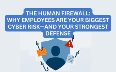 The Human Firewall: Why Employees Are Your Strongest Cyber Defense