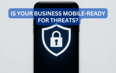 Mobile Device Security for Businesses